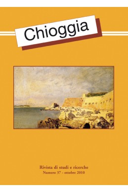 CHIOGGIA RIVISTA DI STUDI E RICERCHE N. 37